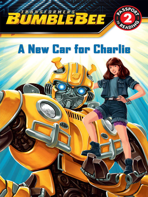 Title details for A New Car for Charlie by Hasbro - Available